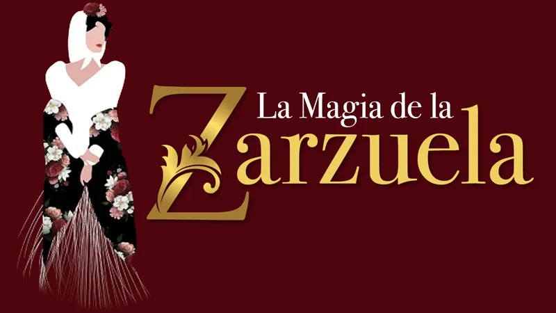 La Magia de la Zarzuela